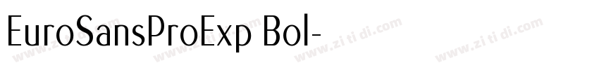 EuroSansProExp Bol字体转换
